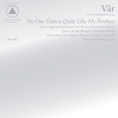 No One Dances Quite Like My Brothers