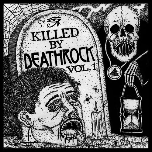 Black and white horror-themed illustration with a tombstone reading Killed by Deathrock Vol. 1 and a decayed figure.