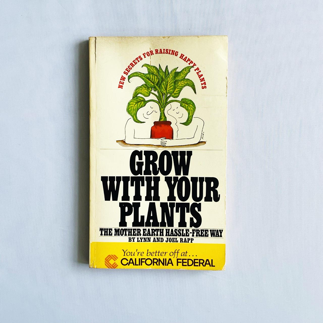 mother earth's hassle-free indoor plant book Lynn & Joel Rapp: Grow With Your Plants the Mother Earth Hassle-Free Way