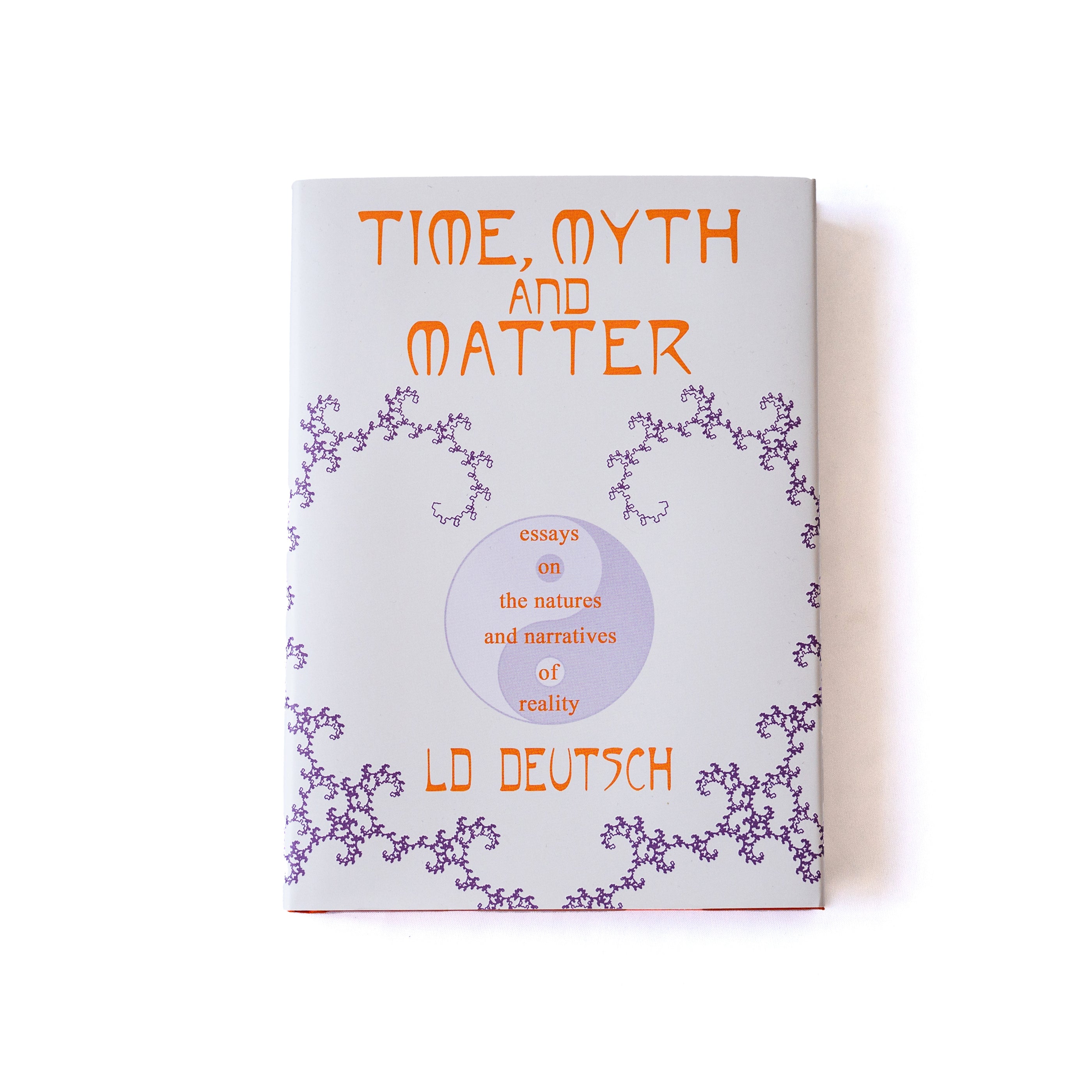 Time, Myth and Matter