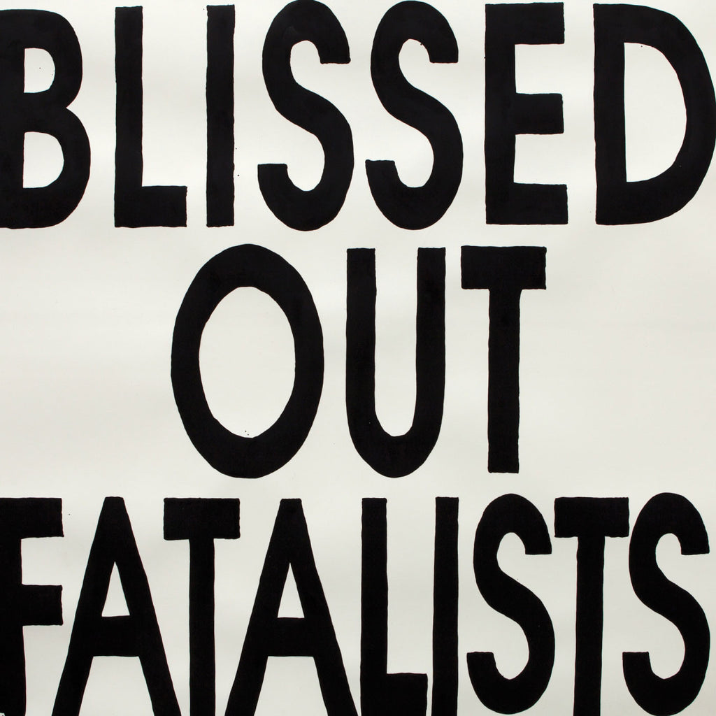 Blissed Out Fatalists – Sacred Bones Records