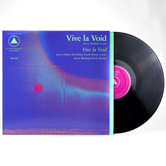 Vive la Void
