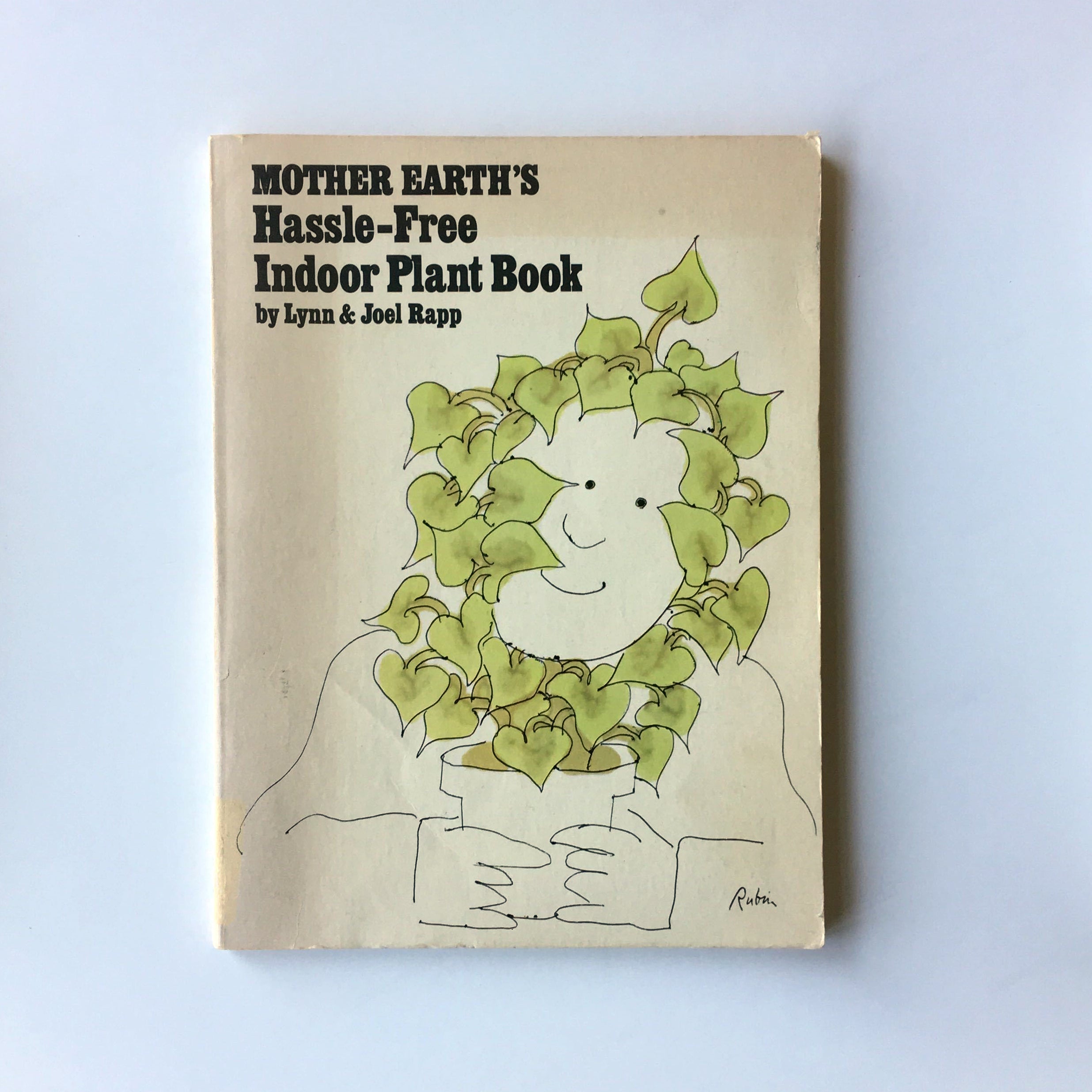 caleb plant mother Lynn & Joel Rapp: Mother Earth's Hassle-Free Indoor Plant Book