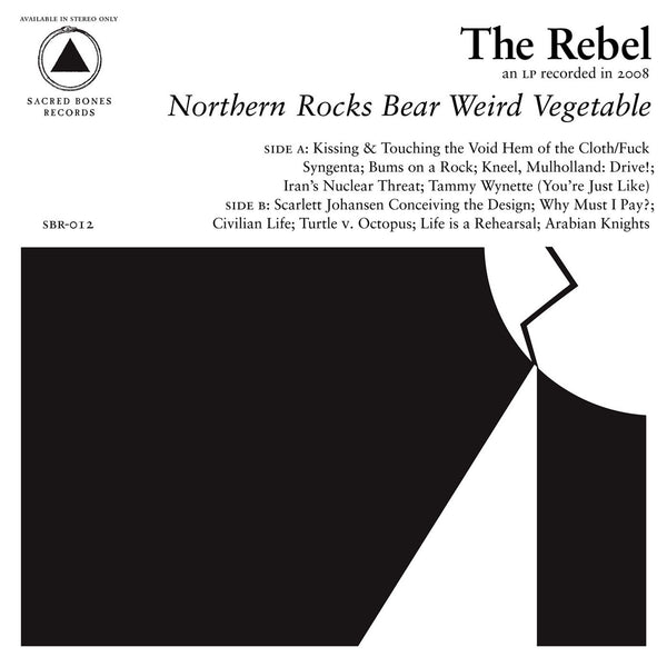 The Rebel: Northern Rocks Bear Weird Vegetable | Sacred Bones Records
