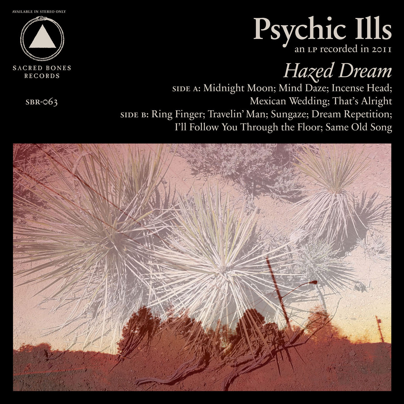 Psychic Ills: Hazed Dream | Sacred Bones Records