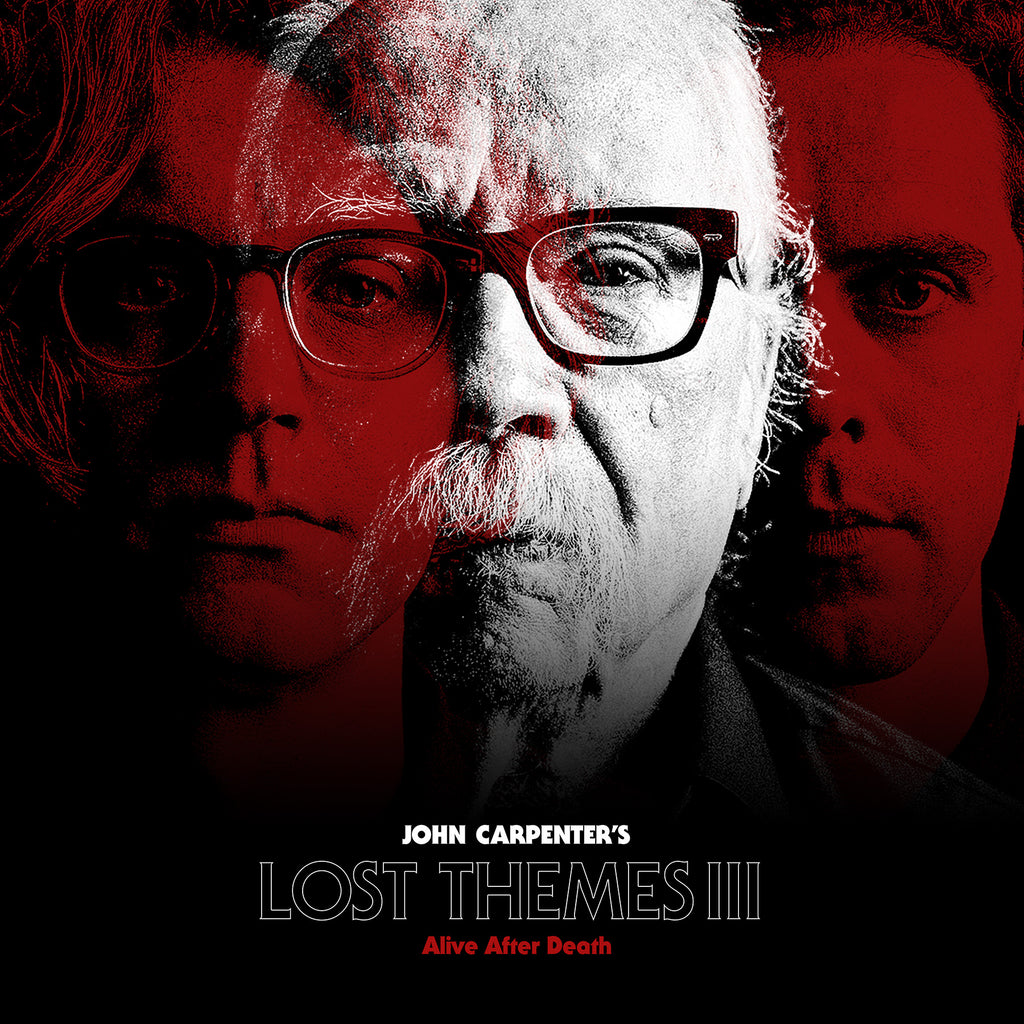 John Carpenter: Lost Themes III: Alive After Death – Sacred Bones