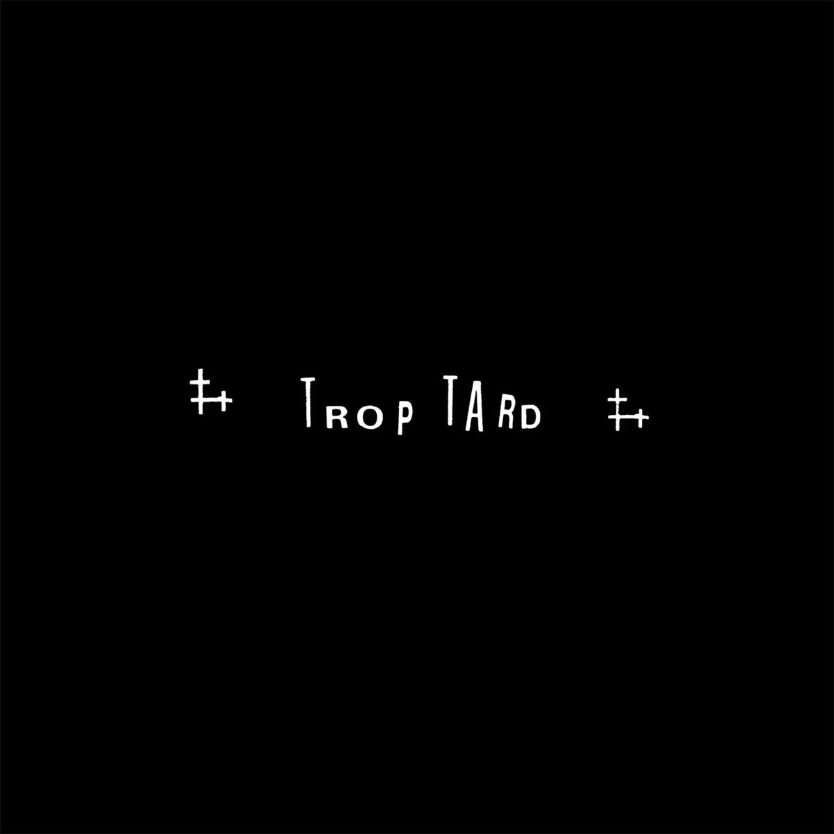 Too Late 3xLP Box Set