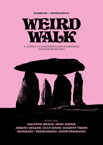 Weird Walk issue 6